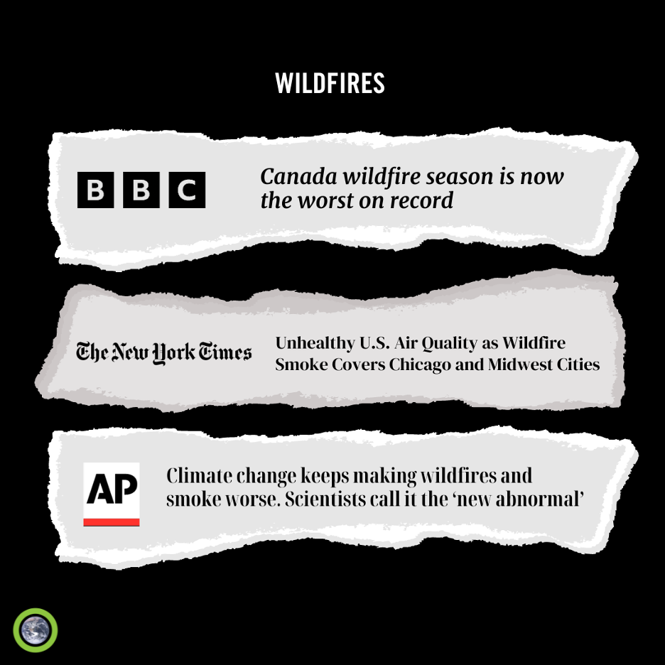 cananada wildfire season worst on record;unhealthy US air quality as wildfires cover the midwest;climate change making wildfires worse, scientists call it new abnormal