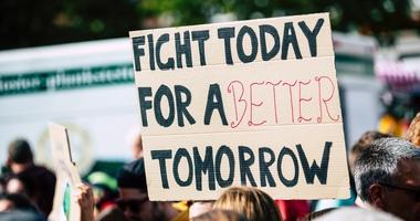 Fight Today for a Better tomorrow sign
